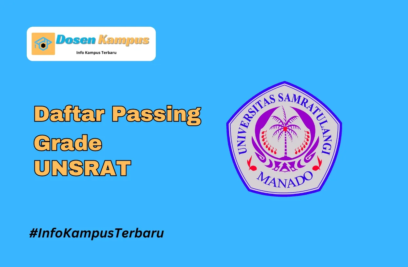 Passing Grade UNSRAT SNBT & SNBP Terbaru