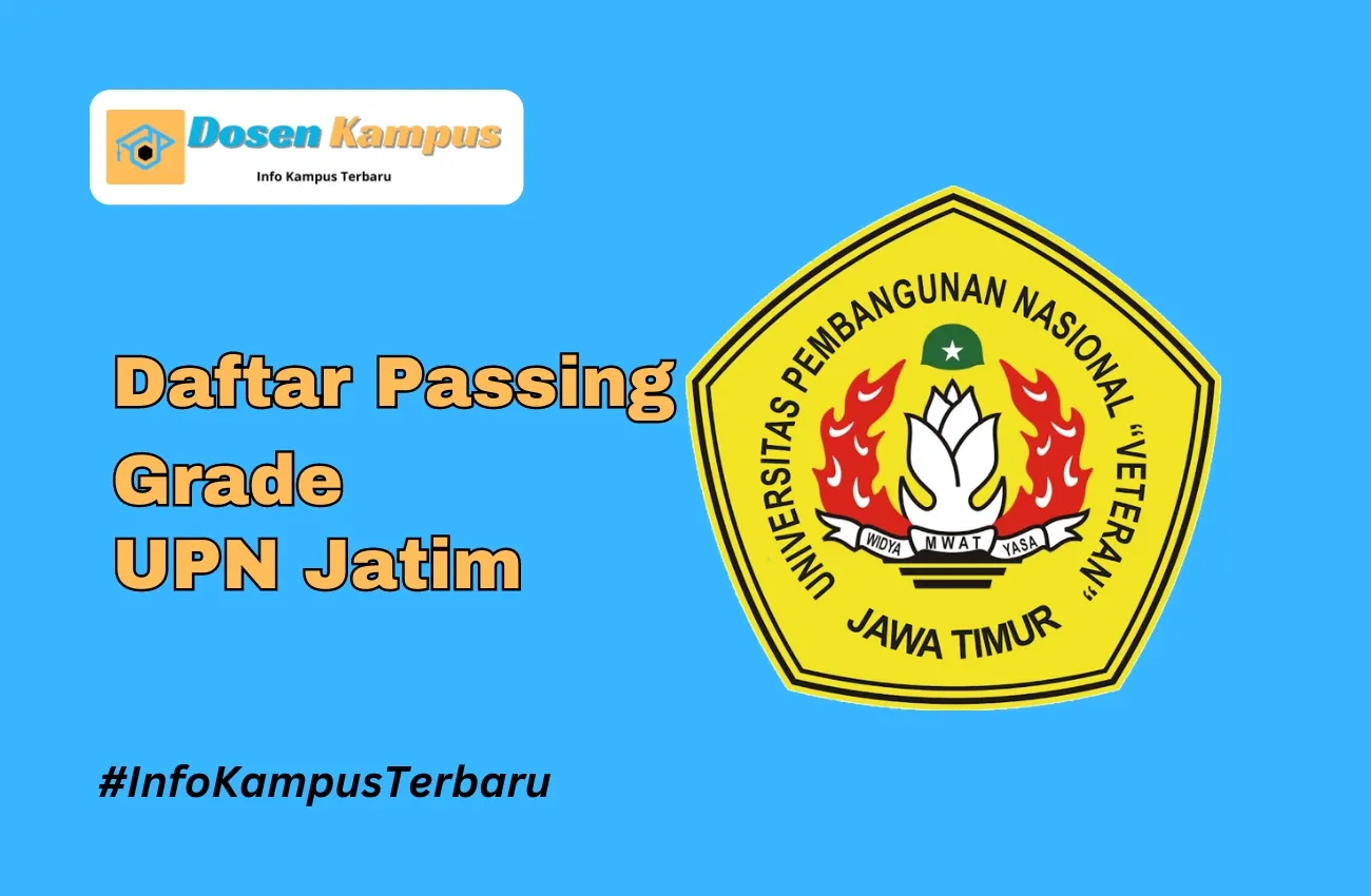 Passing Grade UPN Jatim SNBT dan SNBP Terbaru