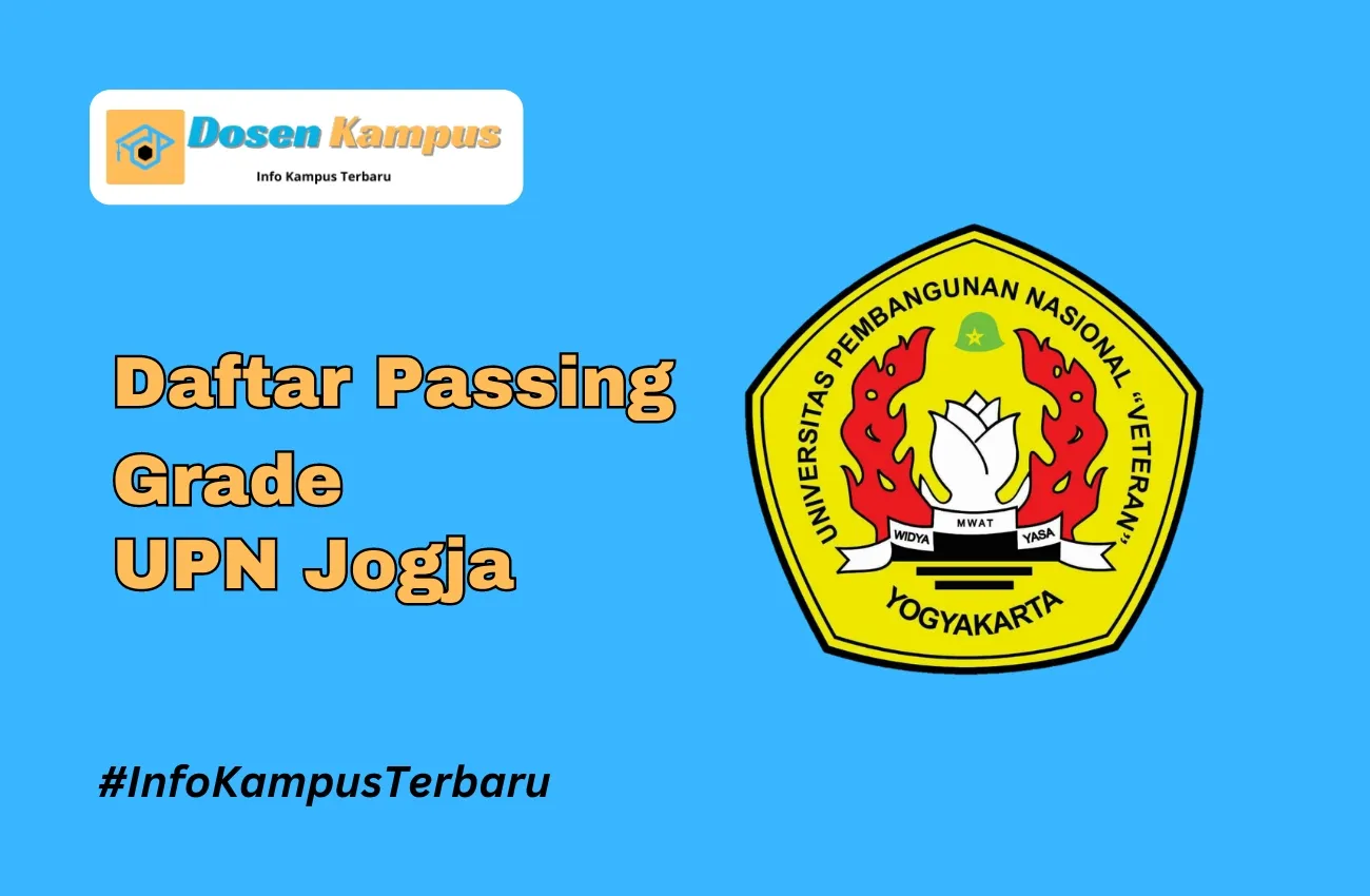 Passing Grade UPN Jogja SNBT Dan SNBP Terbaru 2024