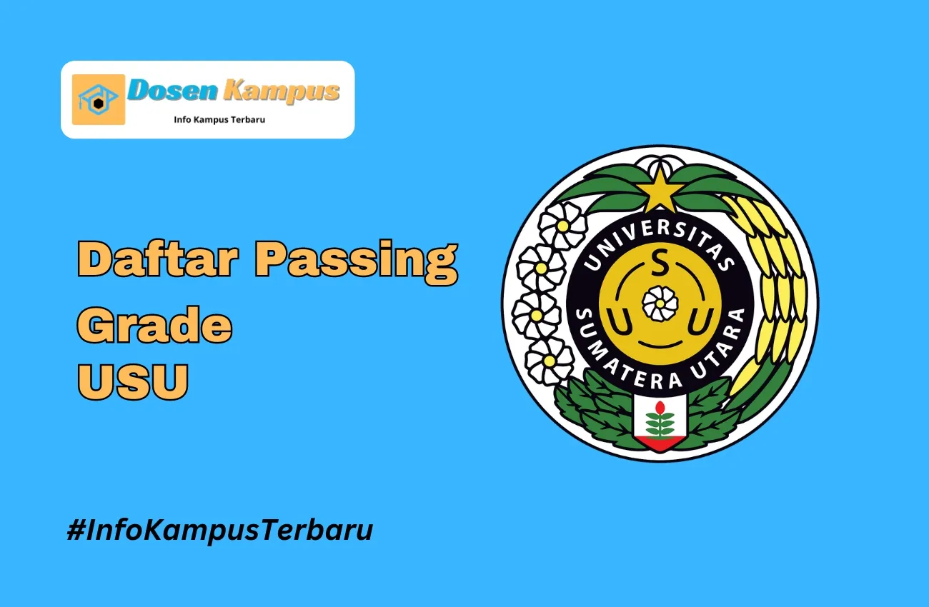 Passing Grade USU SNBT dan SNBP Terbaru