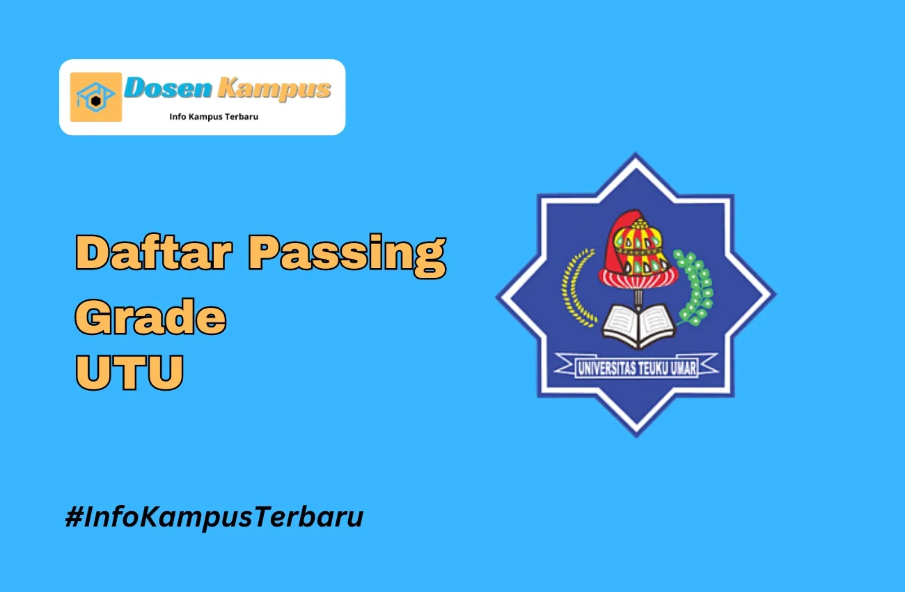 Passing Grade UTU SNBT dan SNBP Terbaru