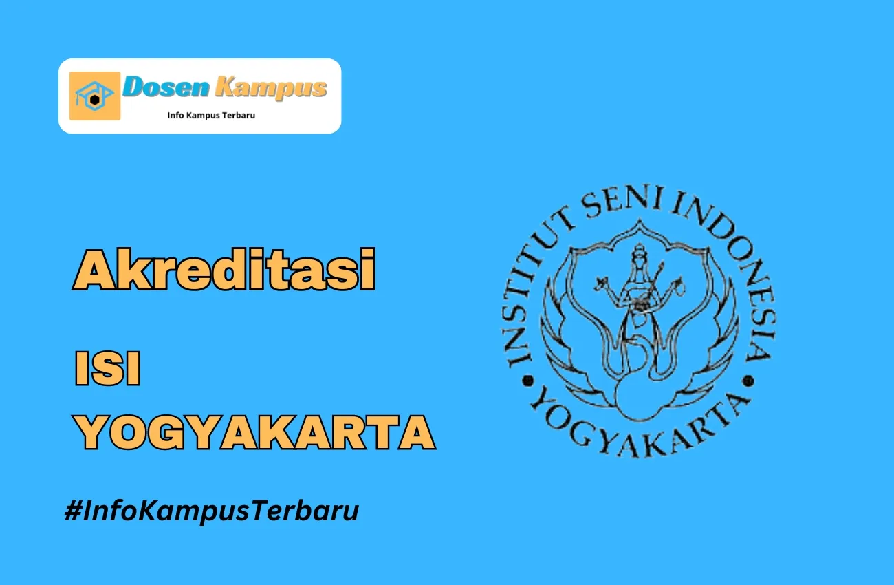 Akreditasi ISI YOGYAKARTA Jurusan dan Masa Berlakunya Terbaru