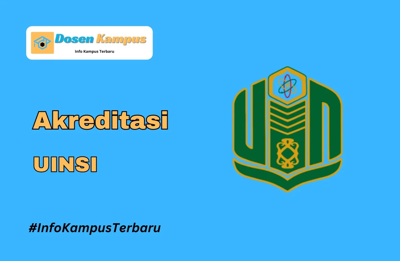 Akreditasi UINSI Jurusan dan Masa Berlakunya Terbaru