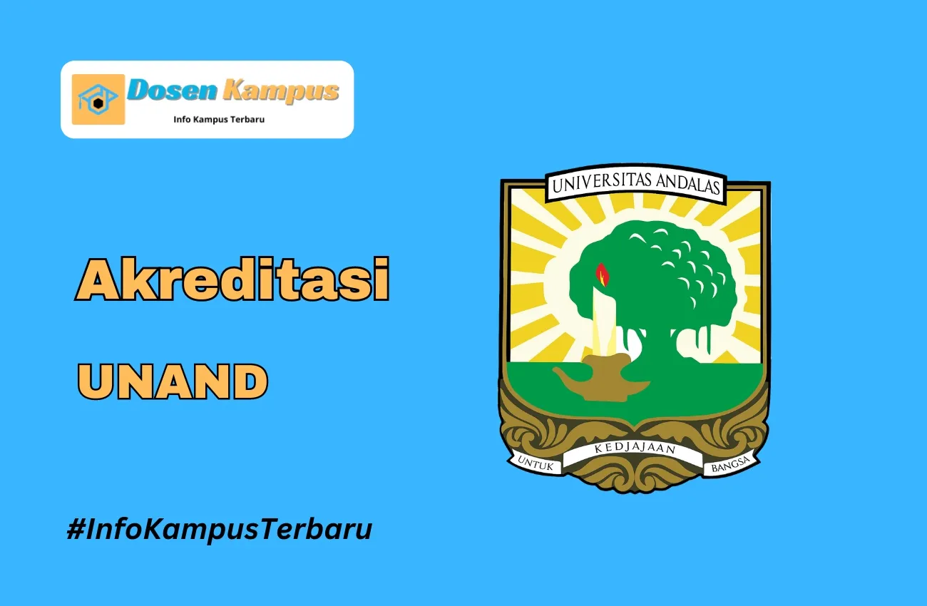 Akreditasi UNAND Jurusan dan Masa Berlakunya Terbaru