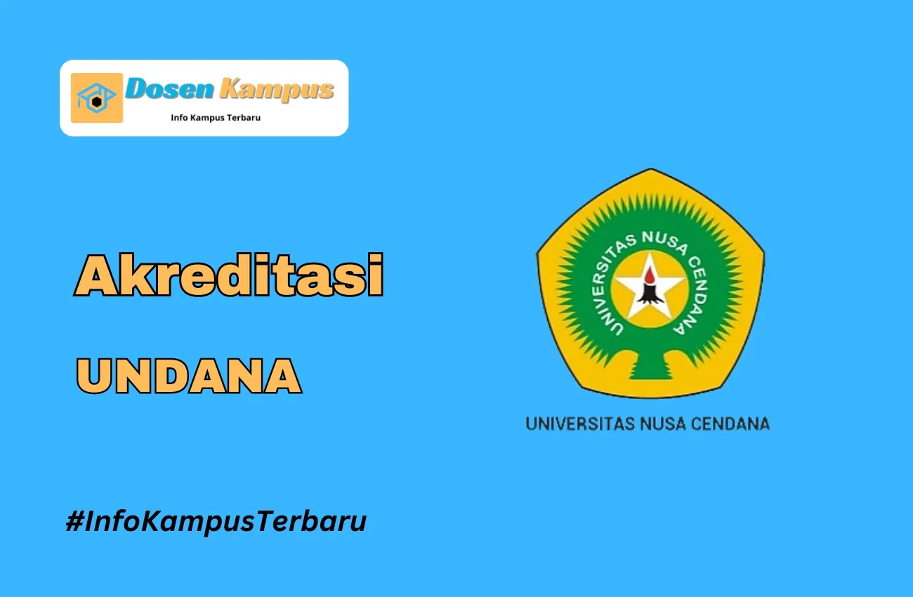 Akreditasi UNDANA Jurusan dan Masa Berlakunya Terbaru