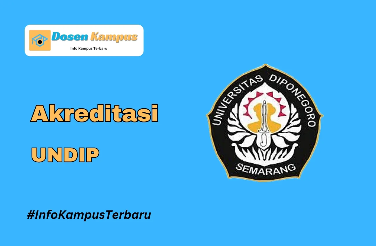 Akreditasi UNDIP Jurusan dan Masa Berlakunya Terbaru