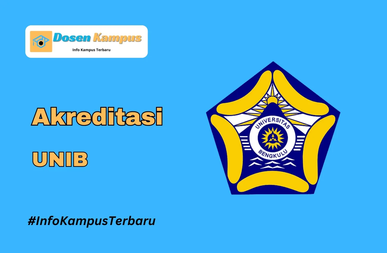 Akreditasi UNIB Jurusan dan Masa Berlakunya Terbaru