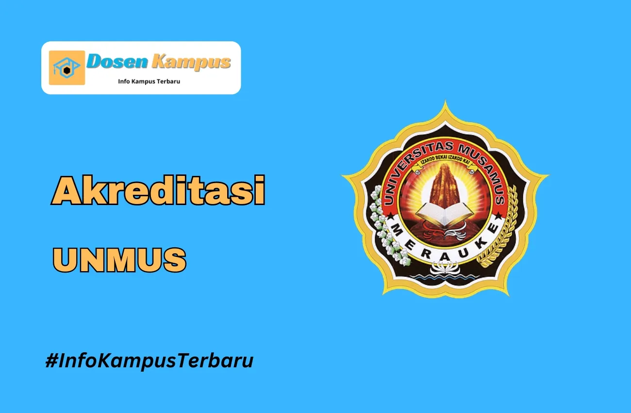 Akreditasi UNMUS Jurusan dan Masa Berlakunya Terbaru