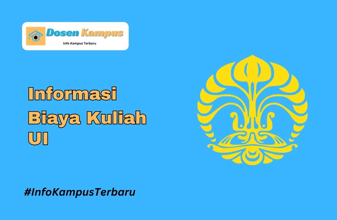 Biaya Kuliah UI Jalur Reguler dan Mandiri Terbaru