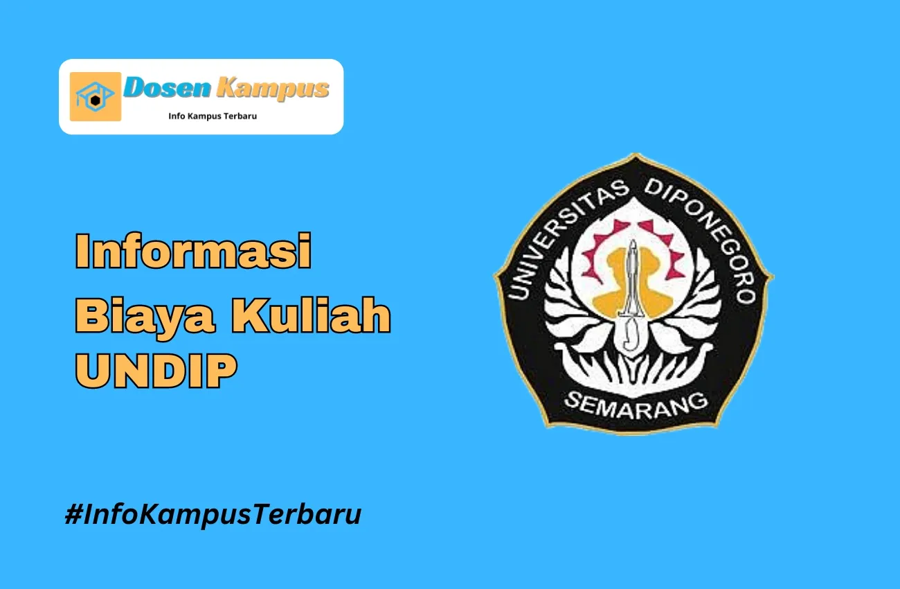 Biaya Kuliah UNDIP Jalur Mandiri dan Reguler Terbaru