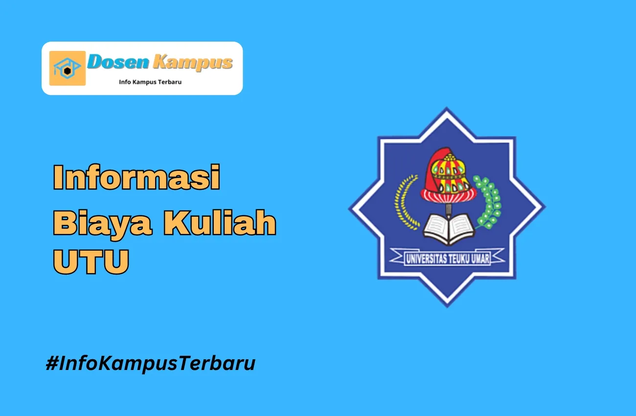 Biaya Kuliah UTU (Unuversitas Teuku Umar) Terbaru