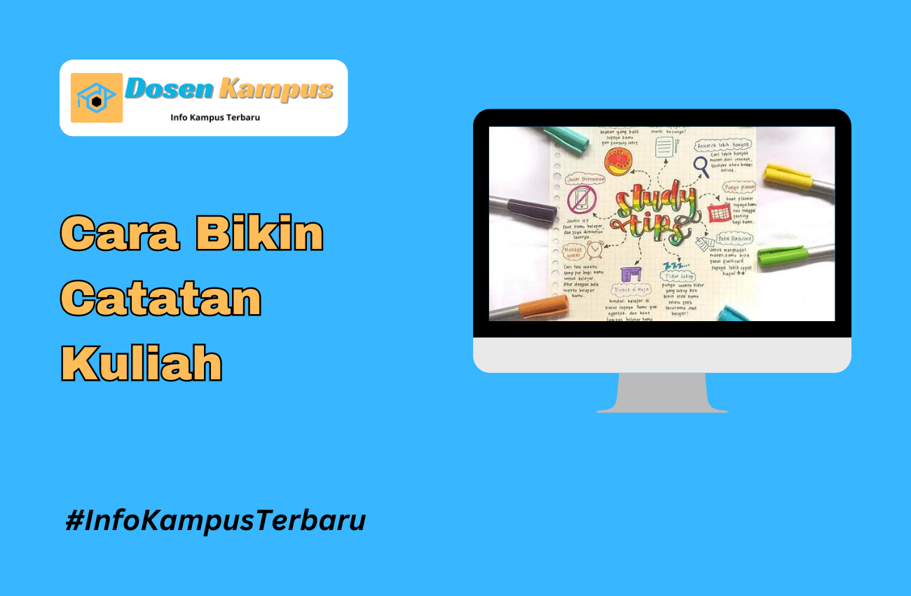 Cara Bikin Catatan Kuliah yang Mudah Dipahami