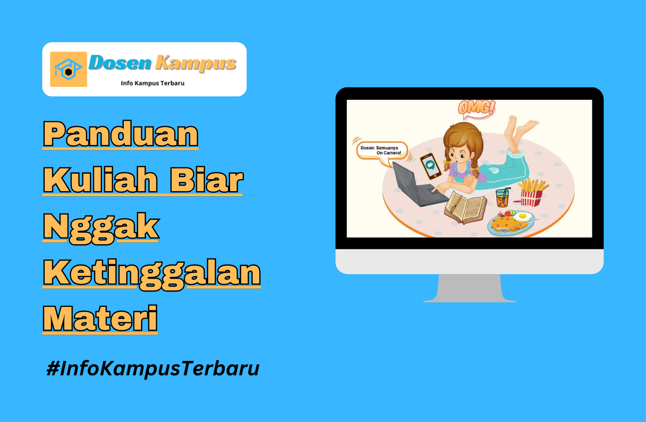 Panduan Kuliah Biar Nggak Ketinggalan Materi