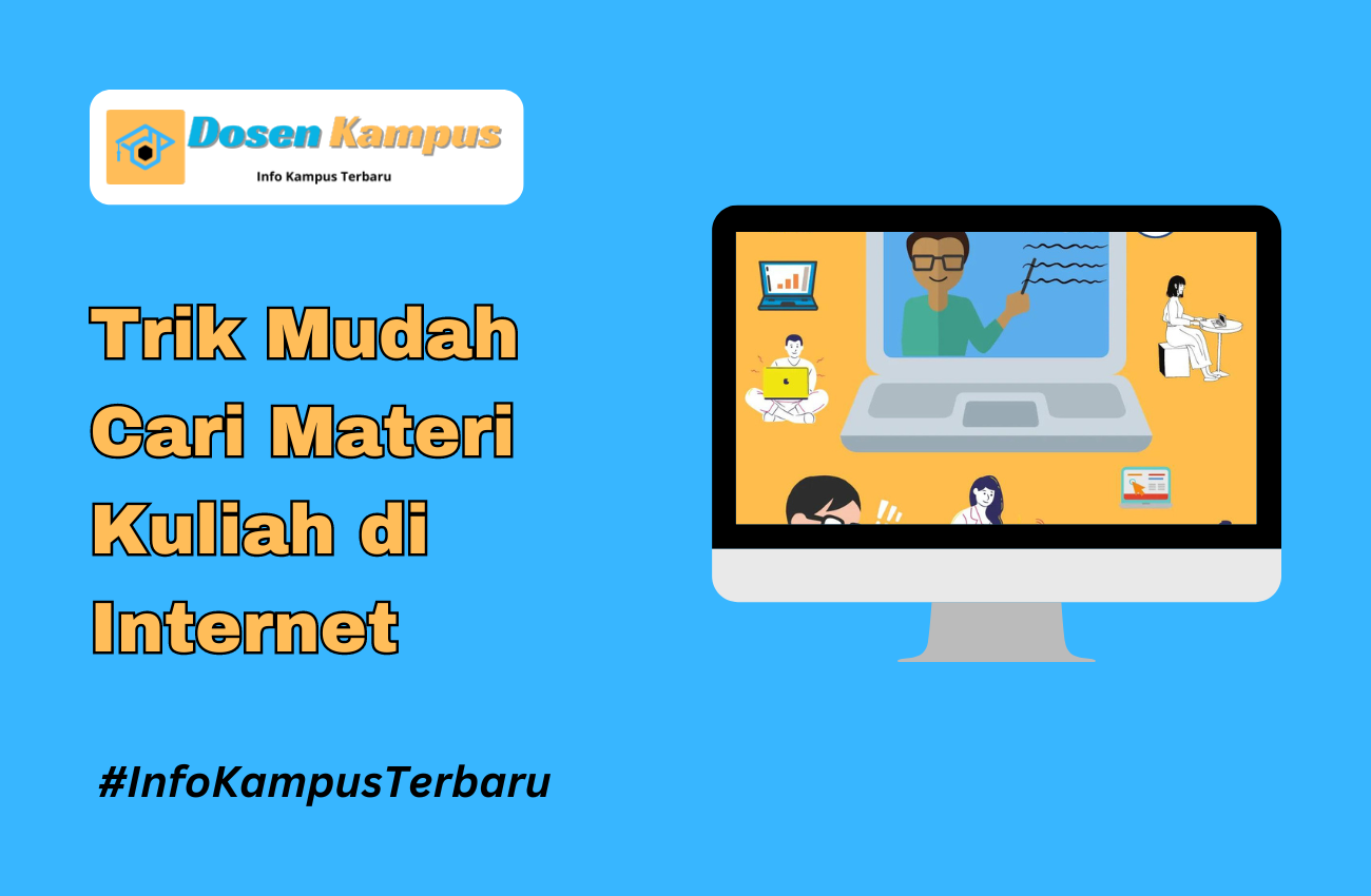 Trik Mudah Cari Materi Kuliah di Internet